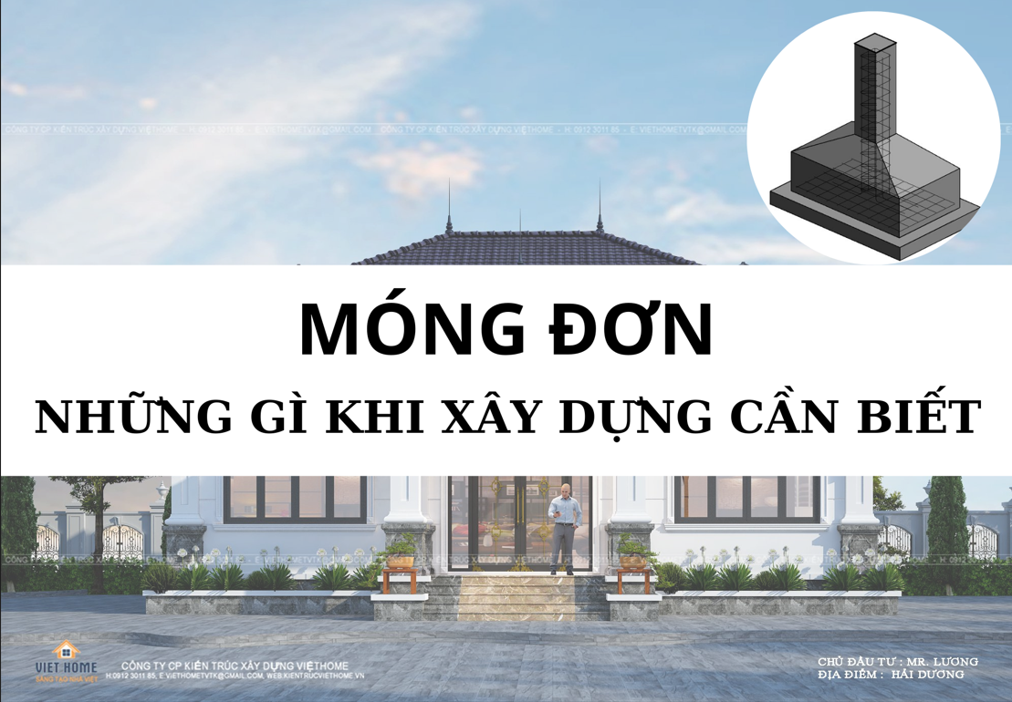 Tất tần tật về móng đơn gia chủ nên biết